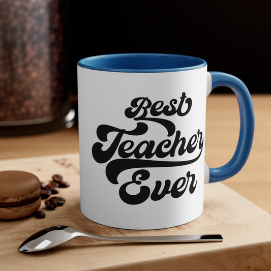 Best Teacher Ever Accent Coffee Mug, 11oz