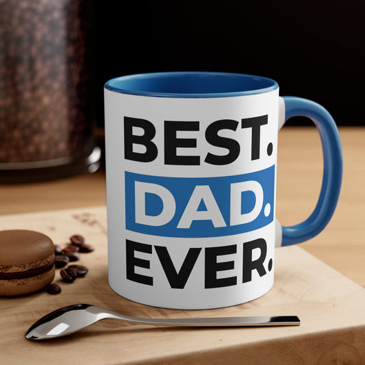Best Dad Ever Accent Coffee Mug, 11oz