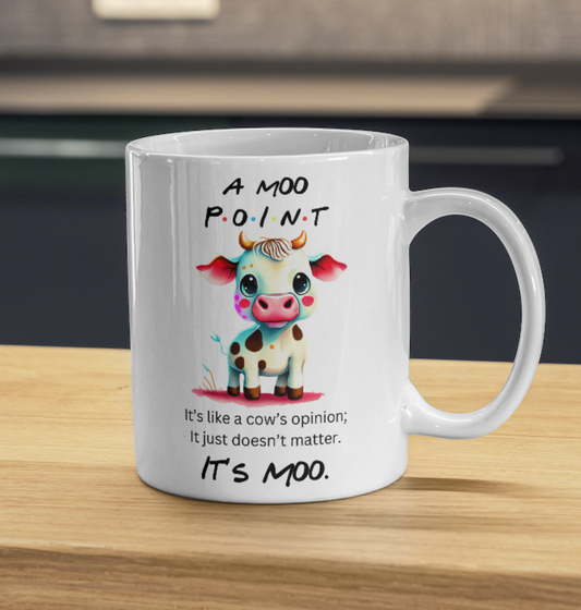 A Moo Point 11oz ceramic mug